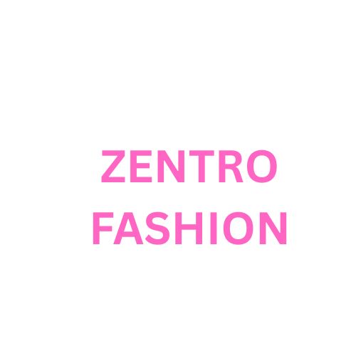 ZENTRO FASHION